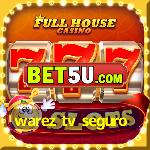 warez tv seguro